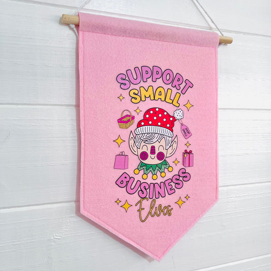 Support Small Biz Elves - Felt Christmas Banner