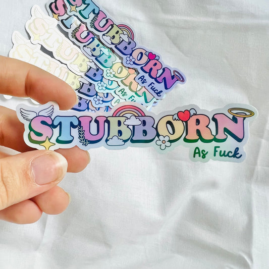 “Stubborn AF” Vinyl Sticker